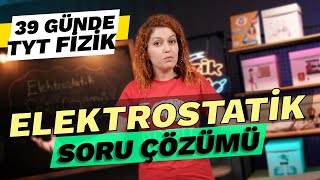 Elektrostatik Soru Çözümü  39 Günde TYT Fizik Kampı  9 Sınıf [upl. by Alekahs]