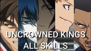 UNCROWNED KINGS ALL SKILLS [upl. by Leese]