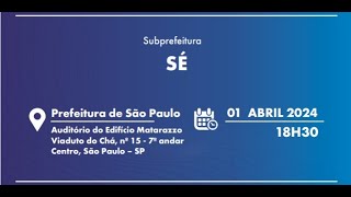 Audiência Pública do Orçamento Cidadão 2025  Subprefeitura Sé [upl. by Gigi]