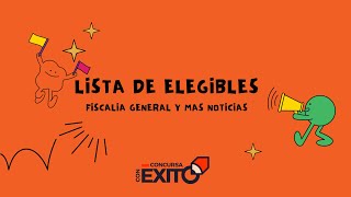 Listas De Elegibles Concurso Fiscalia General y Mas Noticias [upl. by Dwight]