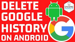 How to Clear Google Search and Browser History on Android  2022 [upl. by Buyer]