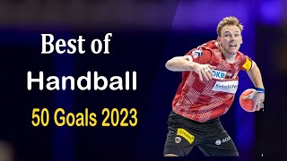 Best of handball 50 Goals 2023 [upl. by Margarethe973]