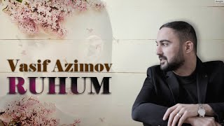 Vasif Azimov  Ruhum Yeni 2023 Official Audio [upl. by Notrub]