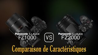 Panasonic Lumix FZ1000 II vs Panasonic Lumix FZ2000 Une Comparaison de Caractéristiques [upl. by Ramburt]