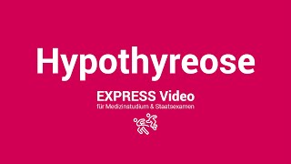 Hypothyreose  EXPRESS Video  MedizinWissenorg [upl. by Cortney]