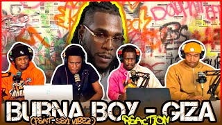 Burna Boy  Giza feat Seyi Vibez Official Music Video  Reaction [upl. by Bryna]