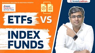 What is the difference between ETFs and Index Funds  ICICI ETFs [upl. by Inalaeham]