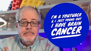 I’m a YouTuber and I Just Found Out That I Have Brain Cancer [upl. by Marra]