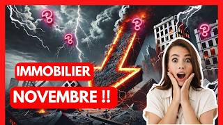 🔴 Marché IMMOBILIER NOVEMBRE 2024  PRÉVISIONS CHOQUANTES  😱😱 [upl. by Gowon]