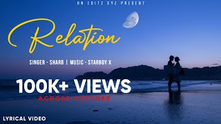 RELATION  Lyrics   Pehla Vi C Dhokha Kita Ik Naar Ne  Latest Punjabi Songs 2024  HN Editz XYZ [upl. by Jacquet]