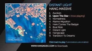 02 Hang Massive amp Veda  Upon The Star  audio only [upl. by Lowery864]