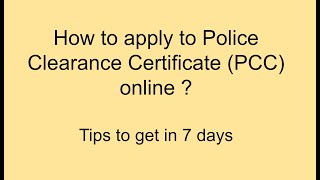 How to apply for Police Clearance Certificate online   Get PCC in 7 days [upl. by Atinoj694]