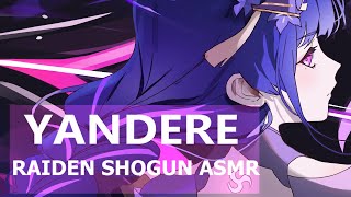 💜Yandere Raiden Shogun Brings You to the Plane of Euthymia💜 Genshin Impact ASMR [upl. by Ainahtan699]