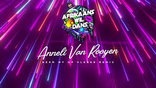 ANNELI VAN ROOYEN  Neem My Op Vlerke SENSASIE Remix 2024 [upl. by Tada119]