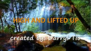 High and Lifted Up  hillsong [upl. by Fredrika]