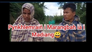 Pynkhlem rain i marangbah ia i madiang ll madiang and marangbah comedy [upl. by Abernathy]