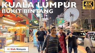 4K 60fps HDR KUALA LUMPUR  Bukit Bintang Streets Night Walk  Sep24  Malaysia Walking Tour [upl. by Ellinad]