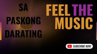 SA PASKONG DARATING By Freddie Aguilar Lyrics video [upl. by Buck]