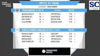 Mirfield Parish Cavaliers CC 1st XI v Thongsbridge CC 1st XI [upl. by Brendan645]