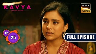 एक नई आदत  Kavya  Ek Jazbaa Ek Junoon  Ep 25  Full Episode  27 October 2023 [upl. by Ody]