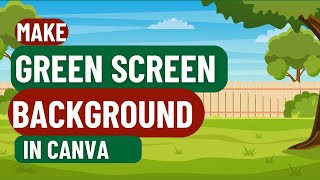 Make green background and park in canva background SkillsbySadia [upl. by Koetke500]