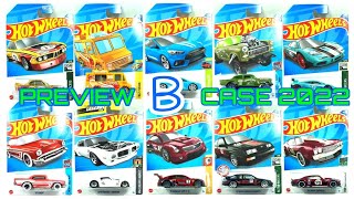 PREVIEW  Hot Wheels B Case 2022 [upl. by Niarb]