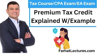 Premium Tax Credit Explained wit Example [upl. by Lil553]