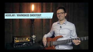 Aguilar and Markbass Amp Shootout Demo AG 700 vs Markbass Little Mark III [upl. by Colan]