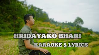 HRIDAYAKO BHARI KARAOKE amp LYRICSADRIAN DEWANSURESH ANDREWGOSPEL SONG 2021 [upl. by Hightower218]