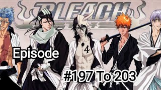 Bleach Episode 197 to 203 Explained in Hindi  Bleach Ep 197 to 203  Part02 [upl. by Azalea430]