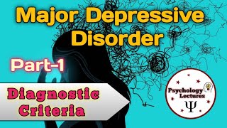 Major Depressive Disorder  Diagnostic Criteria  DSM5TR  Part1  in Urdu and Hindi [upl. by Chadburn]