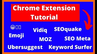 Chrome Extension Tutorial in Hindi  Vidiq SEOquake Uberseggest Keyword Surfer SEO Meta Emoji [upl. by Ytnom598]