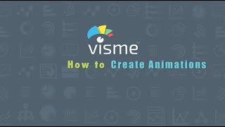 How to Easily Create an Animation Using Visme [upl. by Anor]