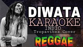 DIWATA  REGGAE KARAOKE VERSION  MVM KARAOKE PLAYLIST [upl. by Eibob]