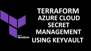 How to do secret management using azure keyvault  How to access secrets from keyvault in terraform [upl. by Cirdec275]