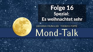 Spezial Es weihnachtet sehr  MondTalk Folge 16  Paungger amp Poppe [upl. by Miki418]