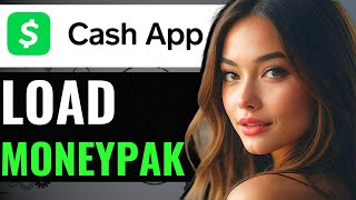 HOW TO LOAD MONEYPAK TO CASH APP CARD 2024 FULL GUIDE [upl. by Mehetabel]