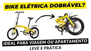 Bicicleta elétrica DOBRÁVEL para VIAGENS ou APARTAMENTO  TWO DOGS PLIAGE ARO 20 [upl. by Aicilak]