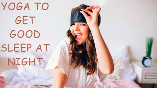 Yoga To Get Good Sleep At Night  Yoga To Get Good Sleep  Yoga To Have a Good Day [upl. by Jenifer]