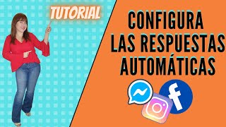 🚨 Como configurar las RESPUESTAS AUTOMATICAS de Facebook e Instagram Tutorial 2021 [upl. by Asiil]