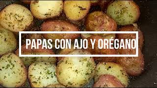 PAPAS SALTEADAS CON AJO Y OREGANO FACILISIMO [upl. by Antonio674]