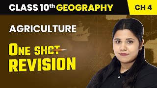 Agriculture  One Shot Revision  Class 10 Geography Chapter 4  CBSE 202425 [upl. by Converse]