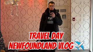 Travel Day Newfoundland Vlog ✈️ [upl. by Amity]