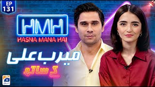 Hasna Mana Hai with Tabish Hashmi  Meerub Ali Pakistani Actress  Episode 131  Geo News [upl. by Ettigirb]