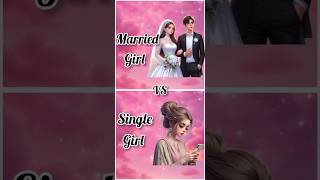 Married Girl 💗VS Single Girl 💗shortviral🔥 [upl. by Roberson]