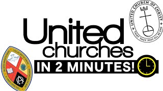 United Churches Explained in 2 Minutes [upl. by Hedvah]