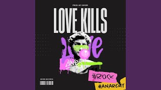 Love Kills [upl. by Stevana]