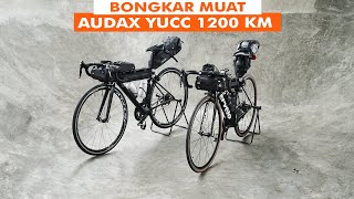 BONGKAR MUAT SEPEDA TOURING AUDAX 1200 KM LRM [upl. by Forsyth]