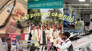 Last clinical Posting of MBBS 48hrs👩‍⚕️🥺 [upl. by Eb]