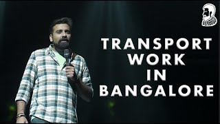 Transport Work In Bangalore  Crowd work  Standup Comedy AnubhavSinghBassi [upl. by Ailenroc845]